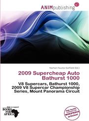 2009 Supercheap Auto Bathurst 1000,6139714095,9786139714094