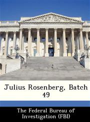 Julius Rosenberg, Batch 49,128845984X,9781288459841