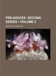 Prejudices (Volume 2); Second Series,1154343871,9781154343878