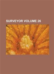 Surveyor Volume 26,1154983862,9781154983869