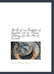 Heads of an Analysis of English and of French History, for the Use of Schools,1113125055,9781113125057