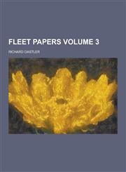 Fleet Papers Volume 3,1230262296,9781230262291