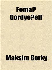 Fomá Gordyéeff,1152211277,9781152211278