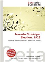 Toronto Municipal Election, 1923,613369999X,9786133699991