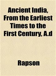 Ancient India, From the Earliest Times to the First Century, A.d,1151885347,9781151885340