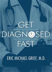 Get Diagnosed Fast,1448970822,9781448970827