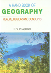 A Hand Book of Geography Realms, Regions and Concepts 1st Edition,8178846500,9788178846507