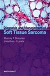 Diagnosis and Management of Soft Tissue Sarcoma 1st Edition,1901865142,9781901865141