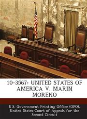 10-3567 United States of America V. Marin Moreno,1295250861,9781295250868