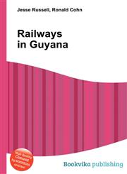 Railways in Guyana,5511641782,9785511641782