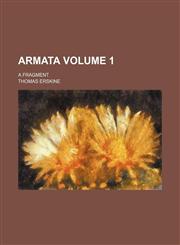 Armata; a fragment Volume 1,1236550994,9781236550996