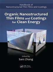 Organic Nanostructured Thin Film Devices and Coatings for Clean Energy,1420093932,9781420093933