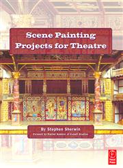 Scene Painting Projects for Theatre 1st Edition,0240808134,9780240808130