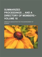 Summarized proceedings  and a directory of members (Volume 18),1153898837,9781153898836