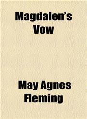 Magdalen's Vow,1152398970,9781152398979