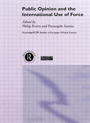Public Opinion and the International Use of Force,0415218047,9780415218047