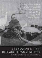 Globalizing the Research Imagination,0415412226,9780415412223
