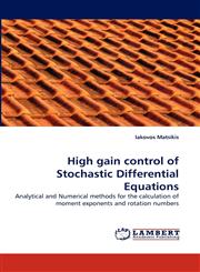 High Gain Control of Stochastic Differential Equations,3838366530,9783838366531