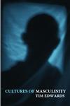 Cutures of Masculinity,0415284813,9780415284813