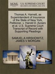 Thomas A. Harnett, as Superintendent of Insurance of the State of New York, Petitioner, v. Harold D. Azzaro et al. U.S. Supreme Court Transcript of Record with Supporting Pleadings,1270675516,9781270675518