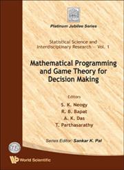 Mathematical Programming and Game Theory for Decision Making,9812813217,9789812813213