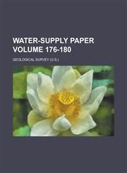 Water-Supply Paper Volume 176-180,1234125587,9781234125585
