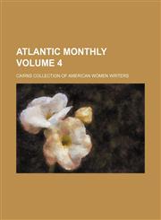 Atlantic monthly Volume 4,1130984710,9781130984712