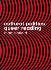 Cultural Politics - Queer Reading 2nd Edition,0415356512,9780415356510
