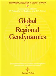Global and Regional Geodynamics Symposium No. 101 Edinburgh, Scotland, August 3 5, 1989,038797265X,9780387972657