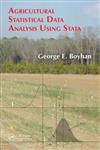 Agricultural Statistical Data Analysis Using Stata 1st Edition,1466585854,9781466585850