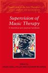 Supervision of Music Therapy,0415411262,9780415411264