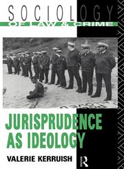 Jurisprudence as Ideology,0415088577,9780415088572