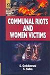 Communal Riots and Women Victims,8184840225,9788184840223