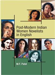 Post Modern Indian Women Novelists in English,817132665X,9788171326655