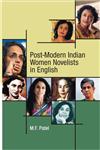 Post Modern Indian Women Novelists in English,817132665X,9788171326655