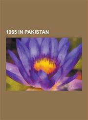 1965 in Pakistan Indo-Pakistani War of 1965, Operation Gibraltar, Aerial Warfare in 1965 India Pakistan War, Qazi Altaf Hussain, Operat,1230647252,9781230647258