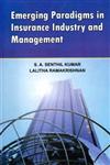 Emerging Paradigms in Insurance Industry and Management,8183874878,9788183874878