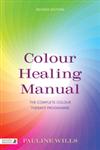 Colour Healing Manual The Complete Colour Therapy Programme,1848191650,9781848191655