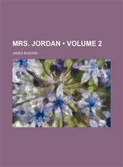 Mrs. Jordan (Volume 2),1150575913,9781150575914
