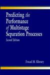 Predicting the Performance of Multistage Separation Processes 2nd Edition,084931495X,9780849314957