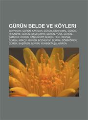 Gürün belde ve köyleri Beypınarı, Gürün, Kayalar, Gürün, Eskihamal, Gürün, Reşadiye, Gürün, Deveçayırı, Gürün, Yuva, Gürün, Çamlıca, Gürün,1232926493,9781232926498