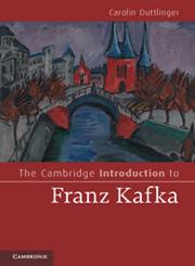 The Cambridge Introduction to Franz Kafka,0521757711,9780521757713