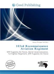 103rd Reconnaissance Aviation Regiment,6200316058,9786200316059