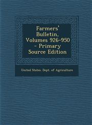 Farmers' Bulletin, Volumes 926-950 - Primary Source Edition,1295144670,9781295144679