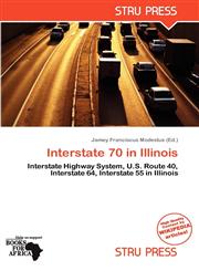 Interstate 70 in Illinois,6138873025,9786138873020
