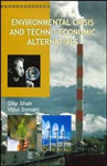 Environmental Crisis and Techno-Economic Alternatives 1st Edition,8189011006,9788189011000