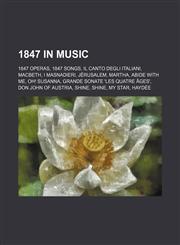 1847 in Music Grande sonate 'Les quatre âges',,1156020328,9781156020326