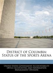 District of Columbia Status of the Sports Arena,1240670788,9781240670789