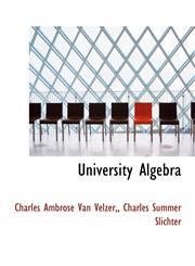 University Algebra,1116347482,9781116347487