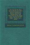 The Cruise Of The Tomas Barrera; The Narrative Of A Scientific Expedition To Western Cuba And The Colorados Reefs, With Observations On The Geology, Fauna, And Flora Of The Region - Primary Source Edition,1295083582,9781295083589